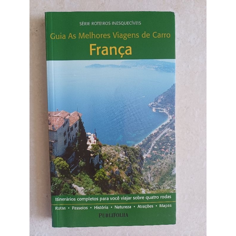 Guia - FRANÇA - As melhores viagens de carro
