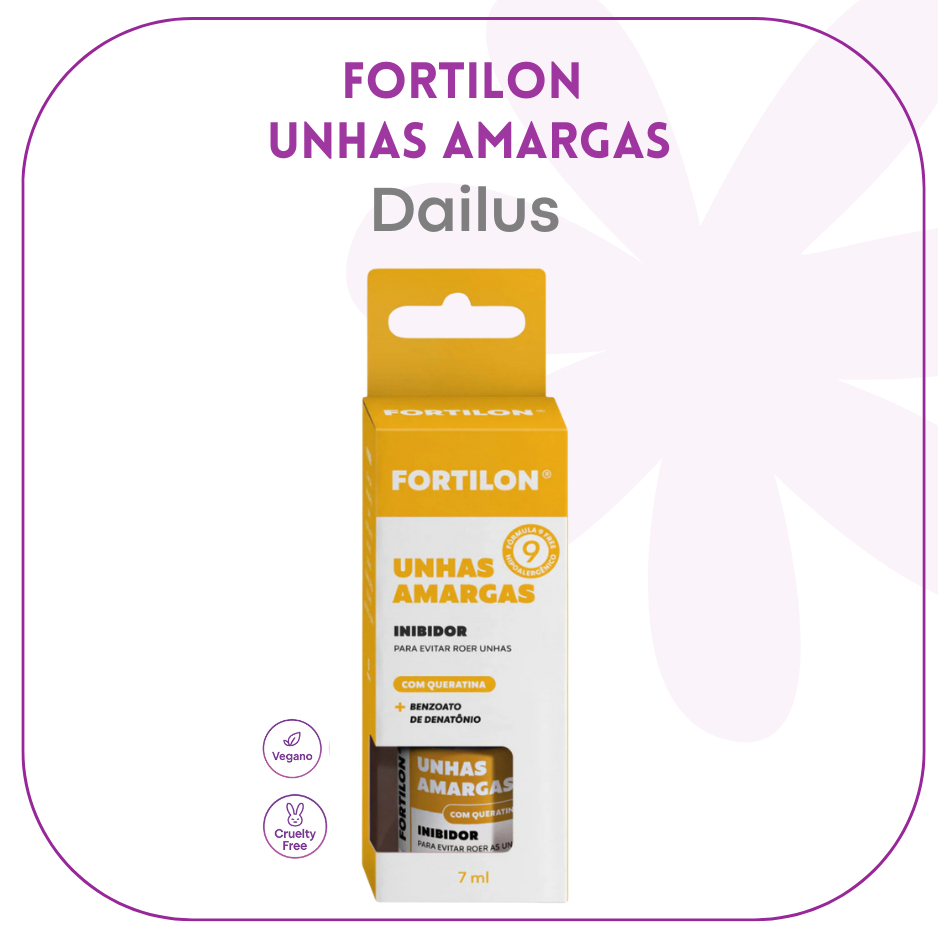 DAILUS FORTILON - BASE UNHAS AMARGAS (PARE DE ROER) – CUIDADO COM AS UNHAS