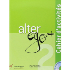 Livro - Alter Ego Plus Cahier D' Activités Vol 2  Annie Berthet e Emmanuelle Daill- Liv