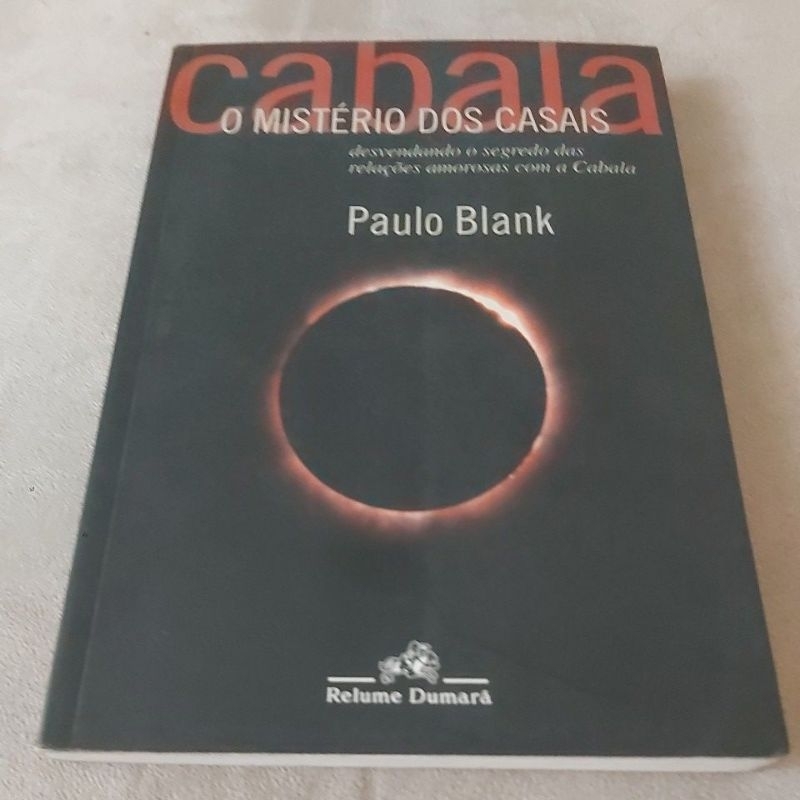 Livro  - Cabala - O mistério dos casais: desvendando o segredo das relações amorosas com a Cabala - Paulo Blank.