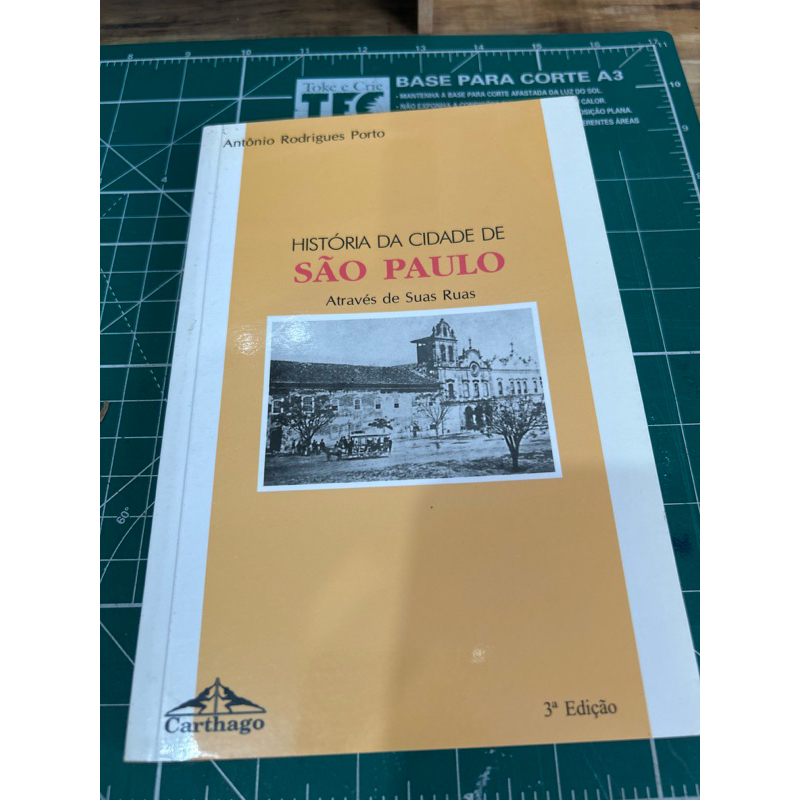 Livro História da Cidade de São Paulo Através de suas ruas