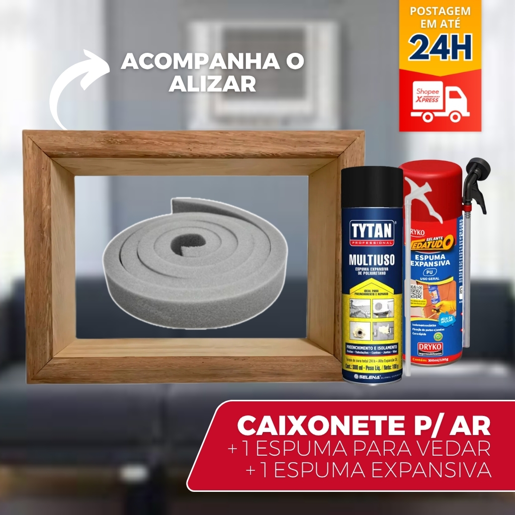 Kit Caixonete Ar 7500/10000 + Espuma de Expansiva + Espuma de Vedação Janela Cai