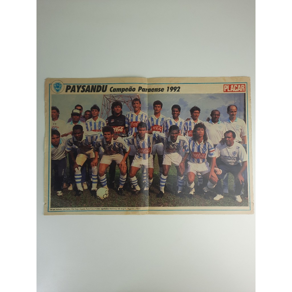 Poster Revista Placar Sport Bicampeão Pernambucano 1992 /Paysansu Campeão Paraense 1992