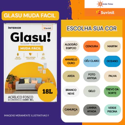 TINTA ACRÍLICA MUDA FÁCIL 18L GLASU! - VÁRIAS CORES