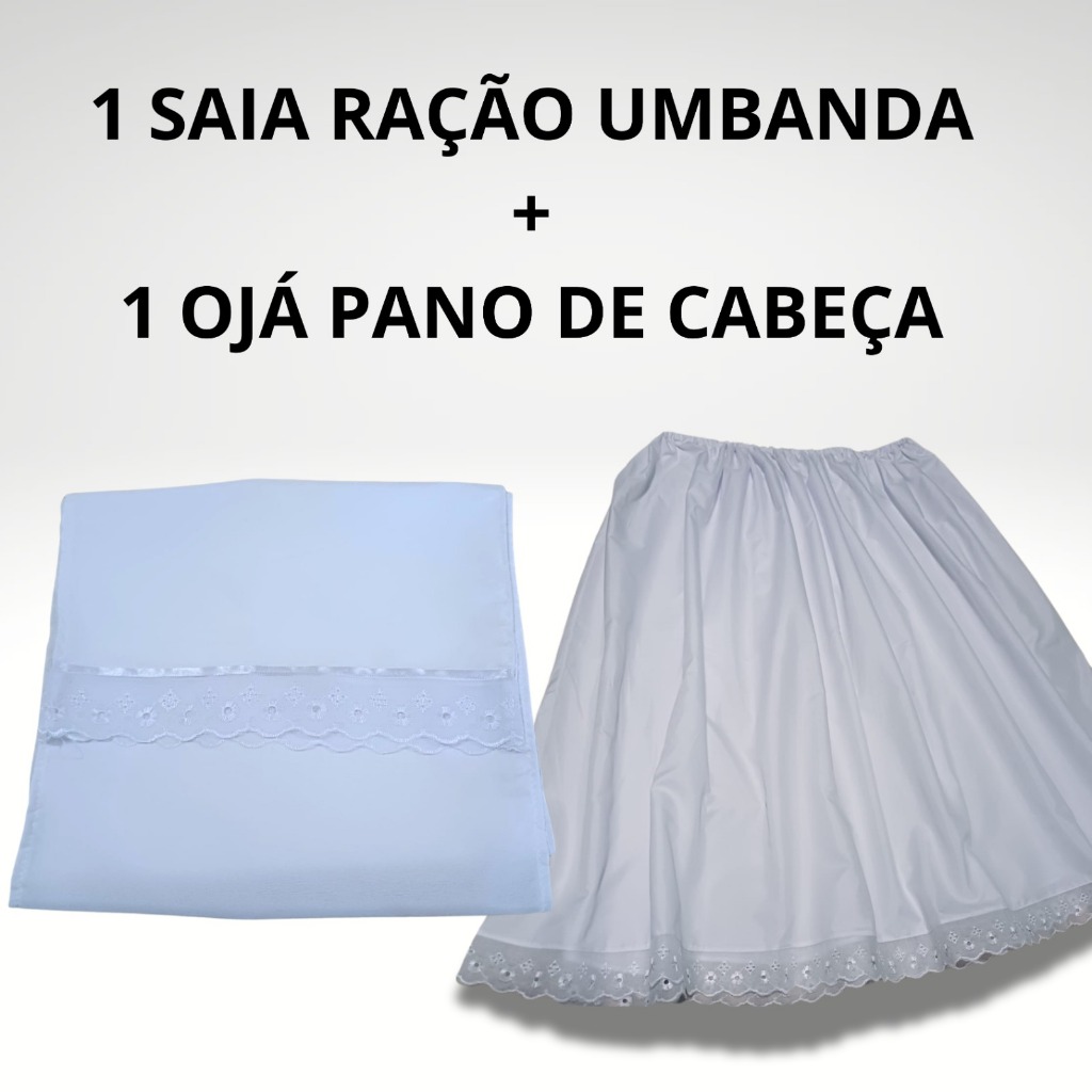 CONJUNTO 1 OJA + 1 SAIA ROUPA RAÇÃO RELIGIOSA DE UMBANDA E CANDOMBLÉ BRANCA EM MICROPERCAL 2,5 RODA 85 ALTURA, OJÁ 2 MT em Oferta na Shopee