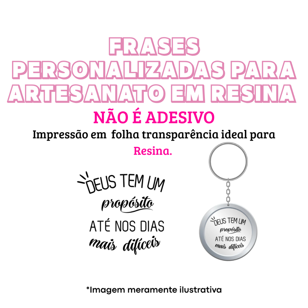 Frases Personalizadas para MARCA PÁGINA E CHAVEIROS Artesanato em Resina (Não é adesivo)