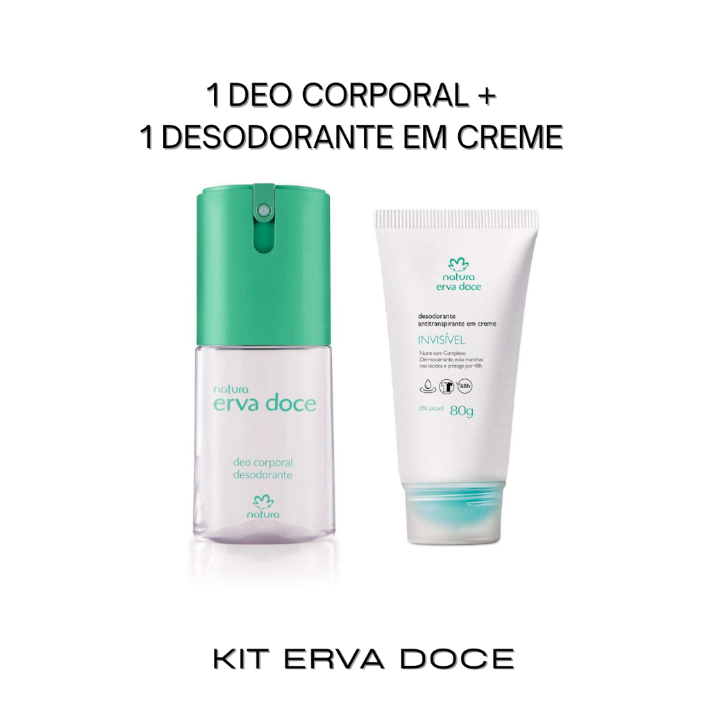 Kit Erva Doce Natura - Desodorante Corporal Erva doce + Desodorante em creme