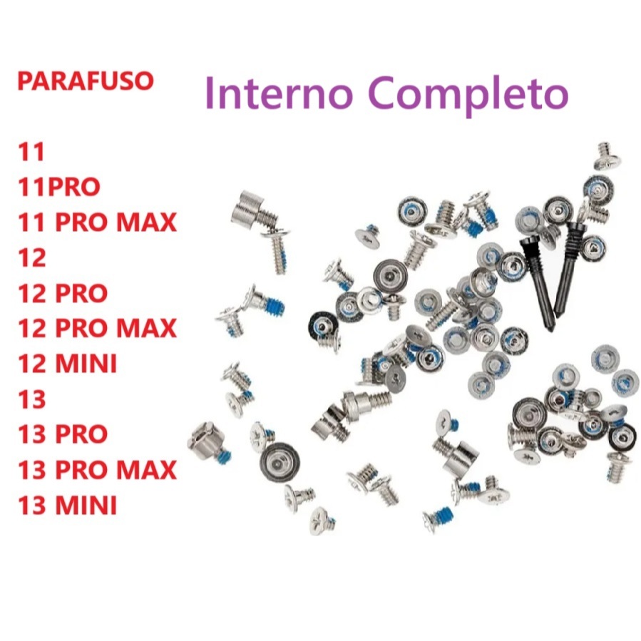 Parafusos Interno Modelo Variados Compatível 11 Pro 11 PRO MAX 12 12 PRO 12 PRO MAX 13 PRO 13 PRO MAX 12 MINI 13 MINI