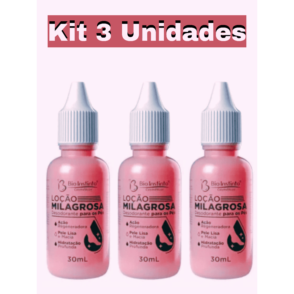 kit 3 Hidratante Loção Milagrosa Desodorante Pés e Mãos 30ml - Bio instinto
