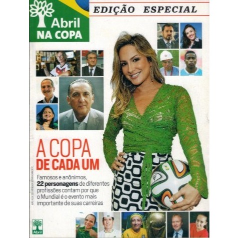 REVISTA ABRIL NA COPA, DE 2014, COM CLAUDIA LEITTE NA CAPA.