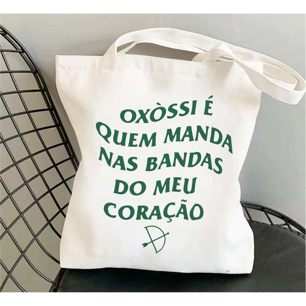 Bag Bolsa Oxossi É Quem Manda Nas Bandas Do Meu Coração Umbanda Candomble