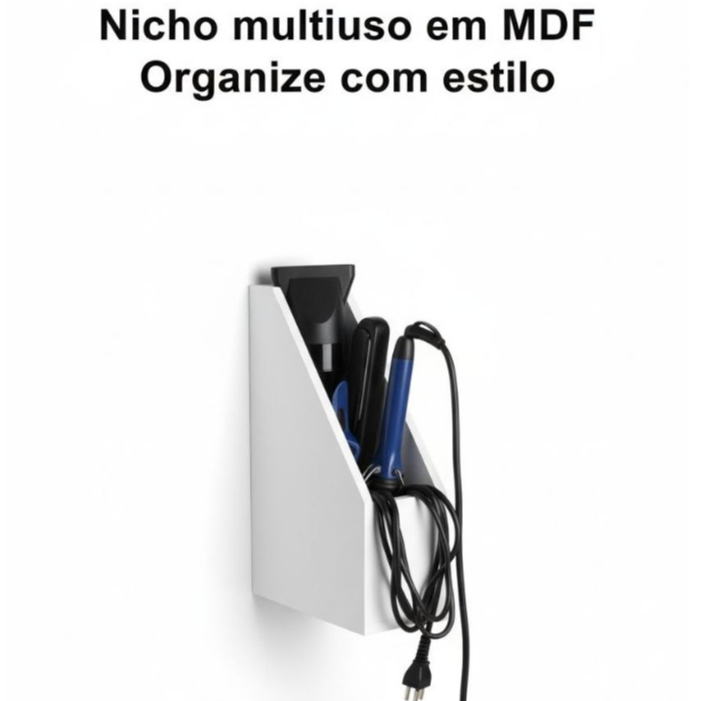 Organizador Multiuso 100% MDF - Nicho Porta Secador, Chapinha, Escovas e outros.