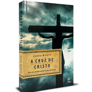 A Cruz de Cristo - Clássico Teológico - John Stott em Oferta na Shopee