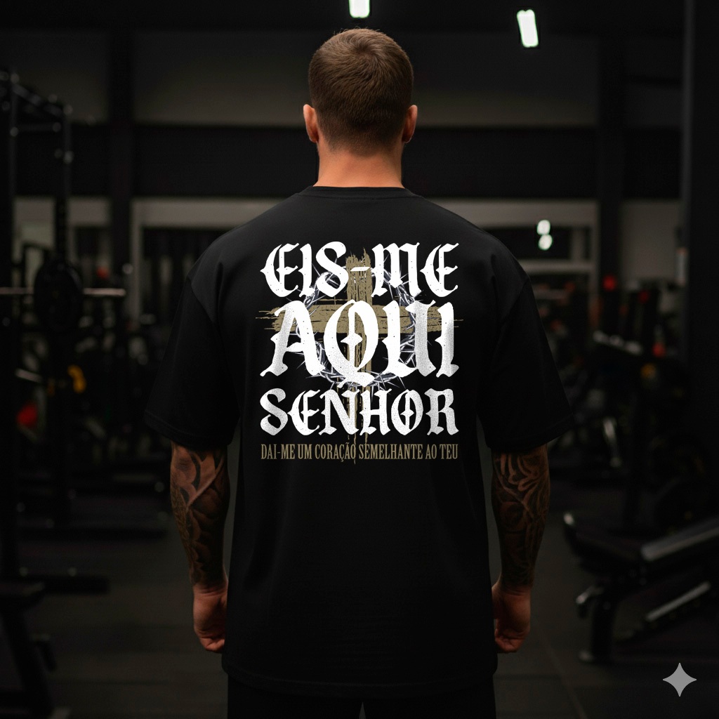 Camiseta Oversized Academia Eis Me Aqui Senhor Estampa Religiosa Evangelica Malha Grossa