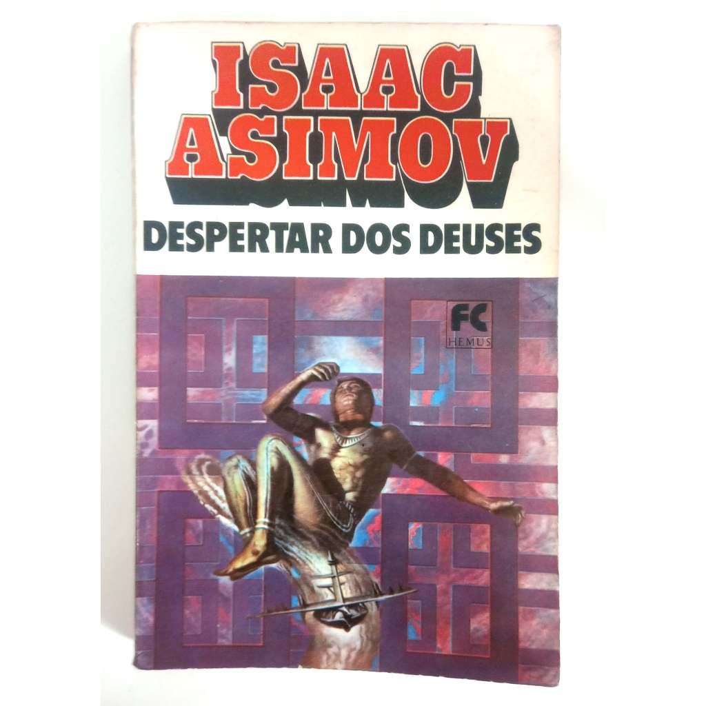 Despertar Dos Deuses | Isaac Asimov | 1ª Edição 1976 em Excelente Estado e Raro
