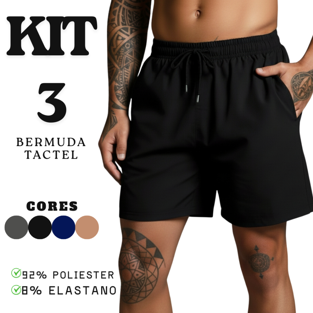 Kit 3 Bermudas Tactel/Elastano – Conforto, Liberdade e Estilo