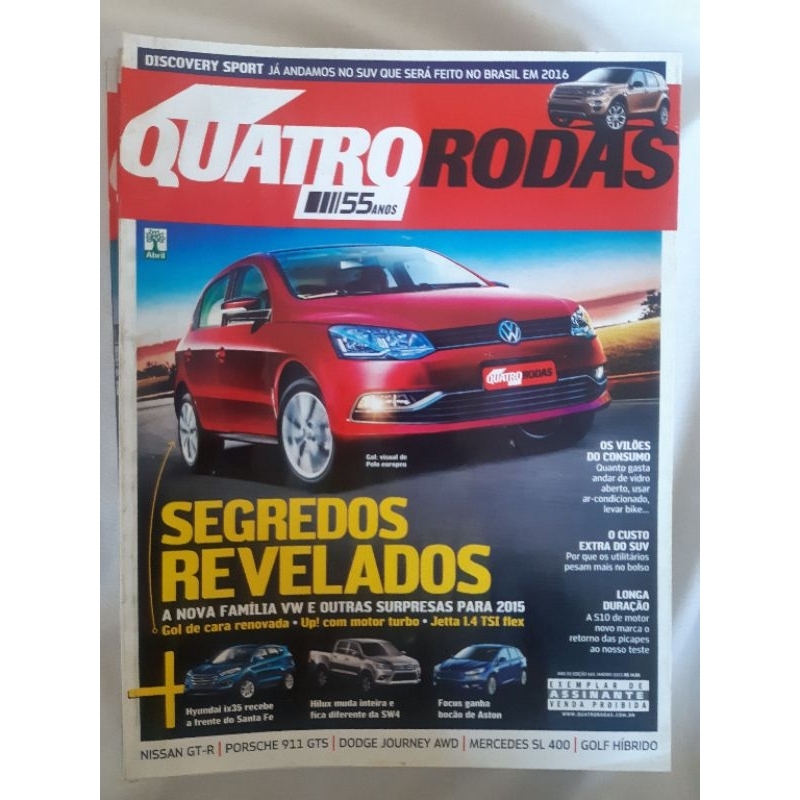 Revista Quatro Rodas JANEIRO de 2015 Edição n° 665 – Mercedes SL 400. Discovery Sport. Golf GTE. Nissan GT-R. Novo Gol.