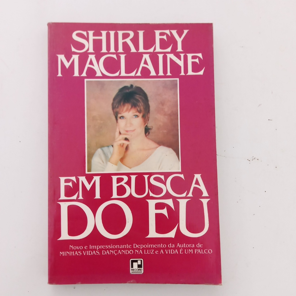 Livro Em Busca Do Eu De Shirley Maclaine
