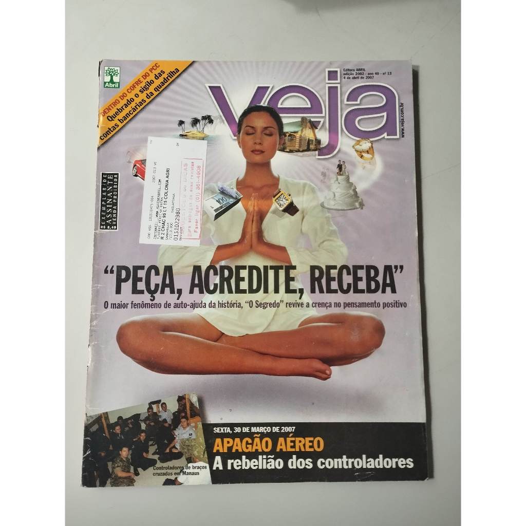 Revista Veja Ano 2007 Edição 2002 Peça, Acredite, Receba! O Segredo - de 4 de abril de 2007