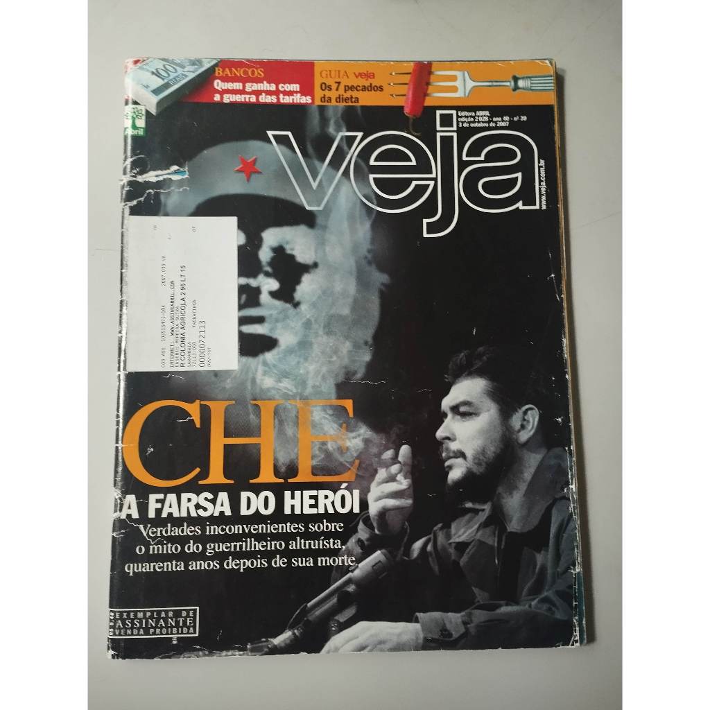 Revista Veja EDIÇÃO 2028 DE OUTUBRO DE 2007 -  Che Guevara Bancos Dieta Irã Nuclear
