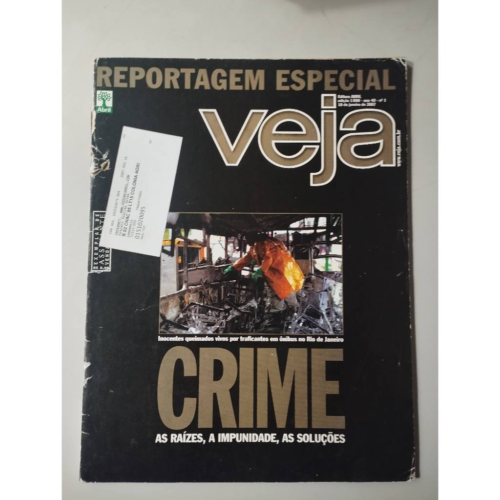 Revista Veja EDIÇÃO 1990 Crime As Raízes - Reportagem Especial DE JANEIRO DE 2007