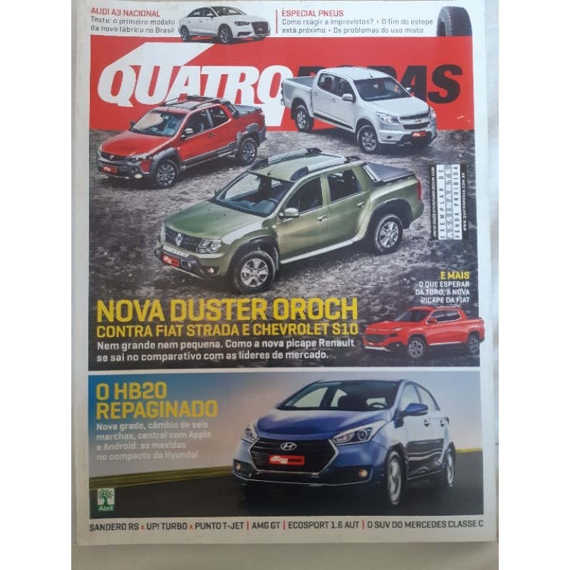 Revista Quatro Rodas OUTUBRO de 2015 Edição n° 674 – Oroch x Strada x S10. HB20. BMW Série 7. Mercedes AMG GT. Audi A3