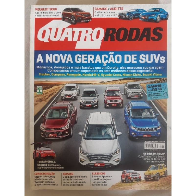 Revista Quatro Rodas FEVEREIRO de 2017 Edição n° 692 – Camaro. Audi TTS. Troller T4 x Suzuki Jimny. AMG GT-R XC90 Diesel