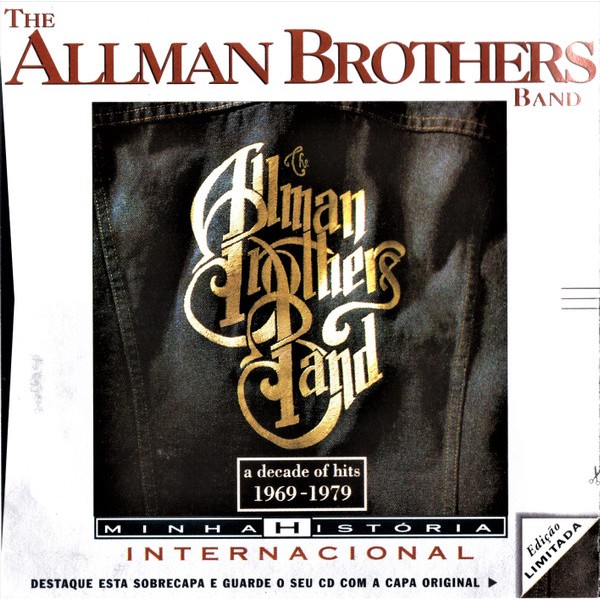 2378 - Cd - The Allman Brothers Band – A Decade Of Hits 1969 - 1979 - 1997