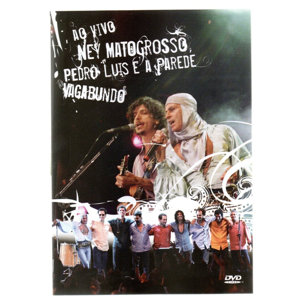 DVD NEY MATOGROSSO E PEDRO LUIZ-VAGABUNDO AO VIVO