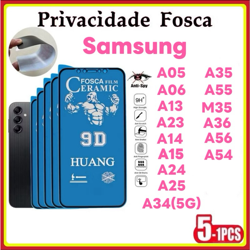 Película Privativa Fosca Cerâmica Hidrogel For Samsung A05 A06 A13 A23 A14 A15 A24 A25 A34(5G) A35 A55 M35 A36 A56 A54