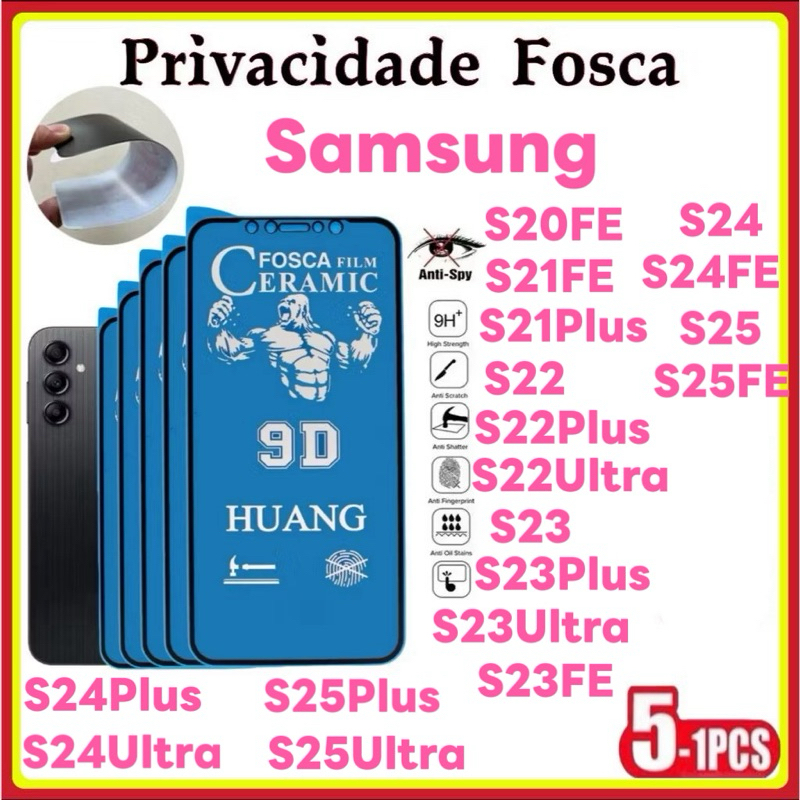 Película Privativa Fosca Anti-Spy Matte Cerâmica Hidrogel Samsung S20FE S21 S22 S23 S24 S25 S25FE S21FE S23FE S24FE