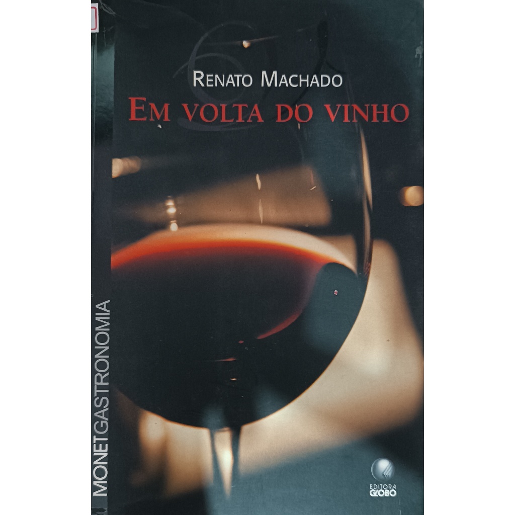 Em volta do vinho Renato Machado