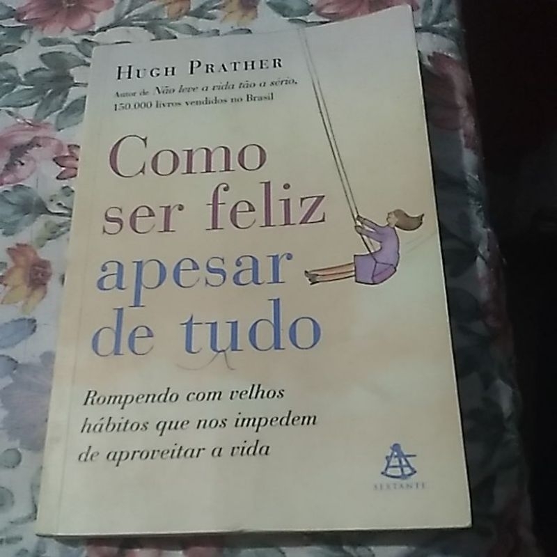 livro como ser feliz apesar de tudo