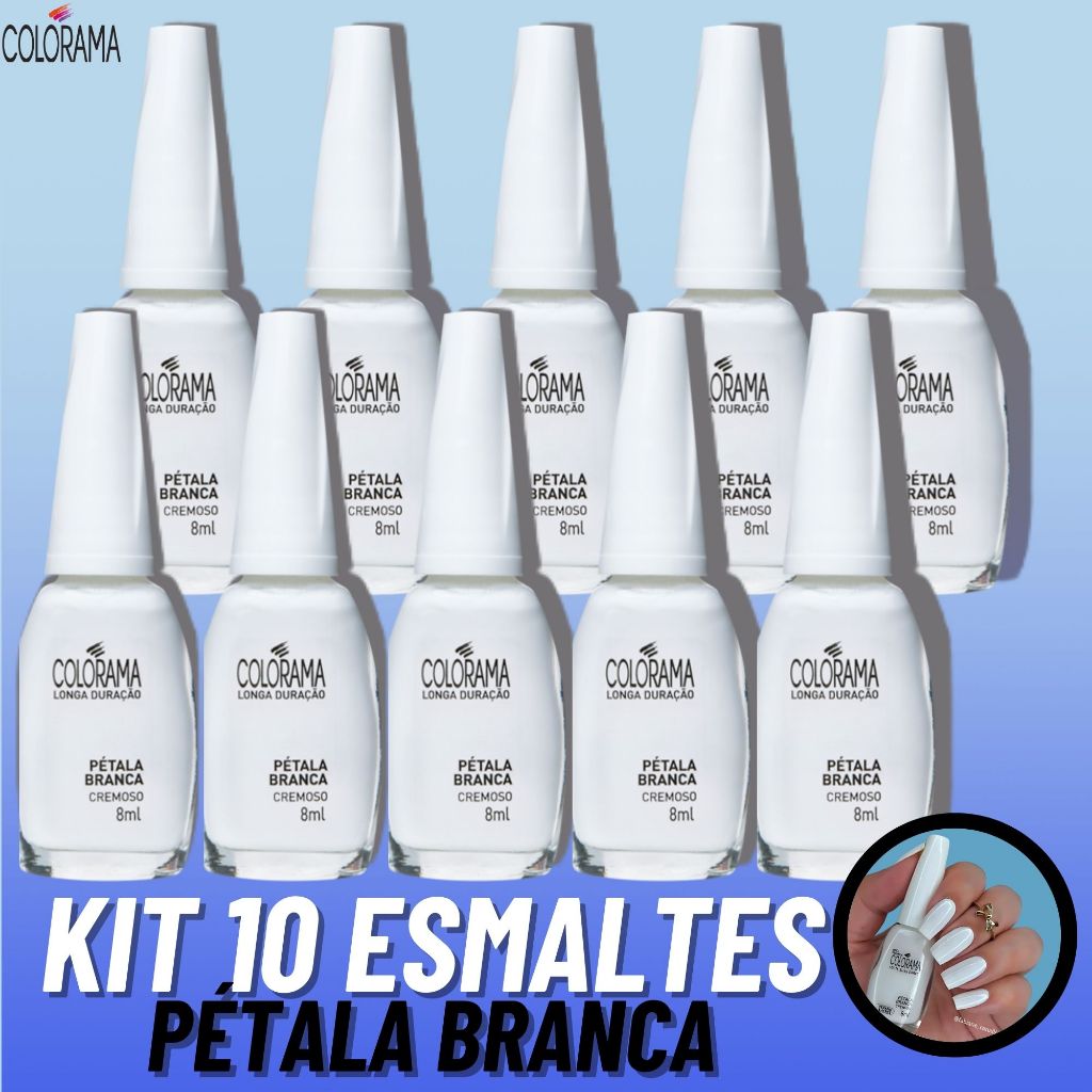 Kit 10 Esmaltes Pétala Branca Colorama Branco Cremoso Esmalte Atacado em Oferta na Shopee