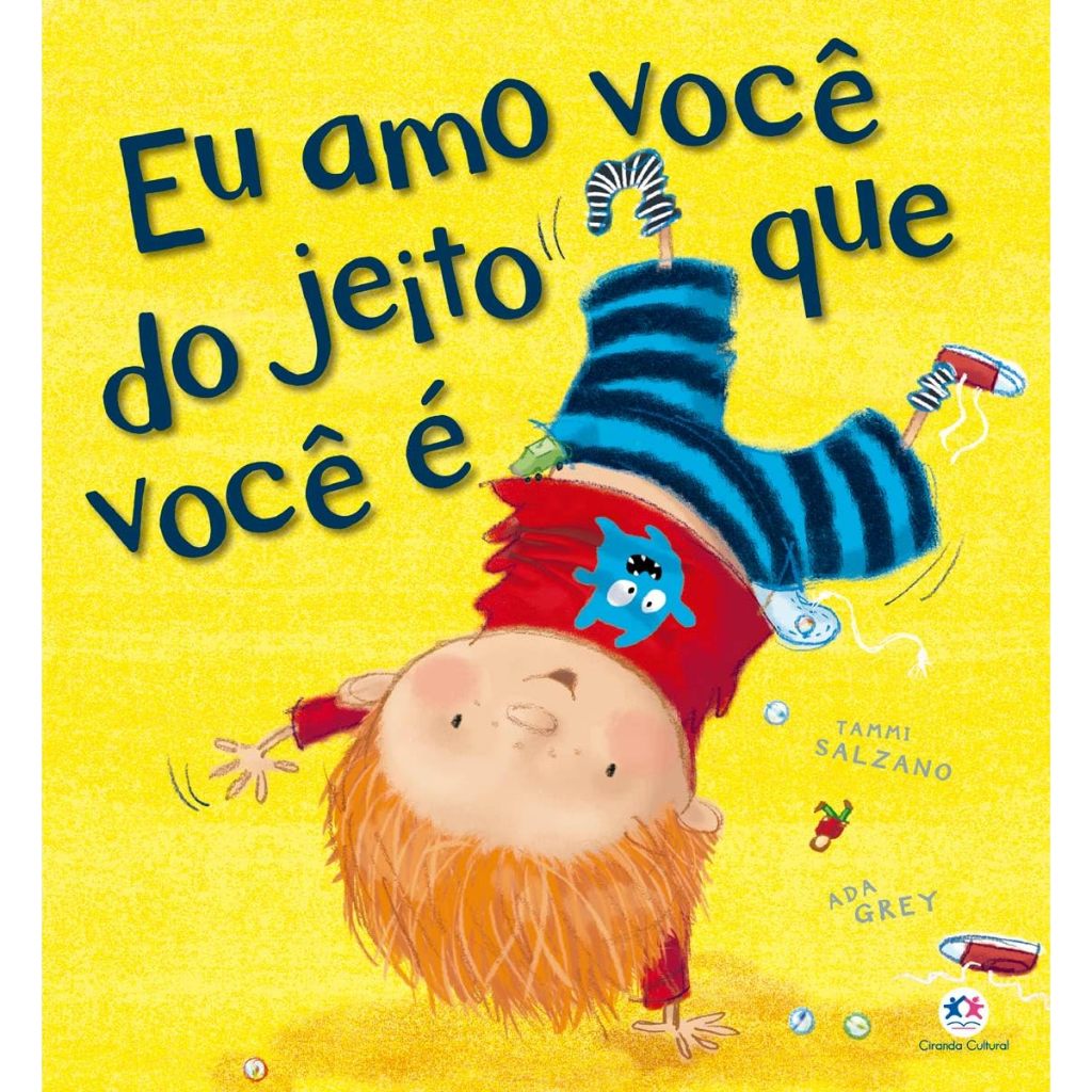 Livro Eu Amo Você Do Jeito Que Você É História Infantil Cheia De Afeto E Mensagens De Amor