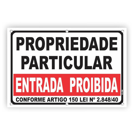 Placa Grande Proibido Entrada Propriedade Particular 40x60 Para Condominios Empresas Comercio em Oferta na Shopee