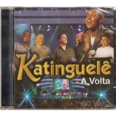 CD Katinguelê A Volta Ao Vivo - Novo Original Lacrado Nacional Pagode