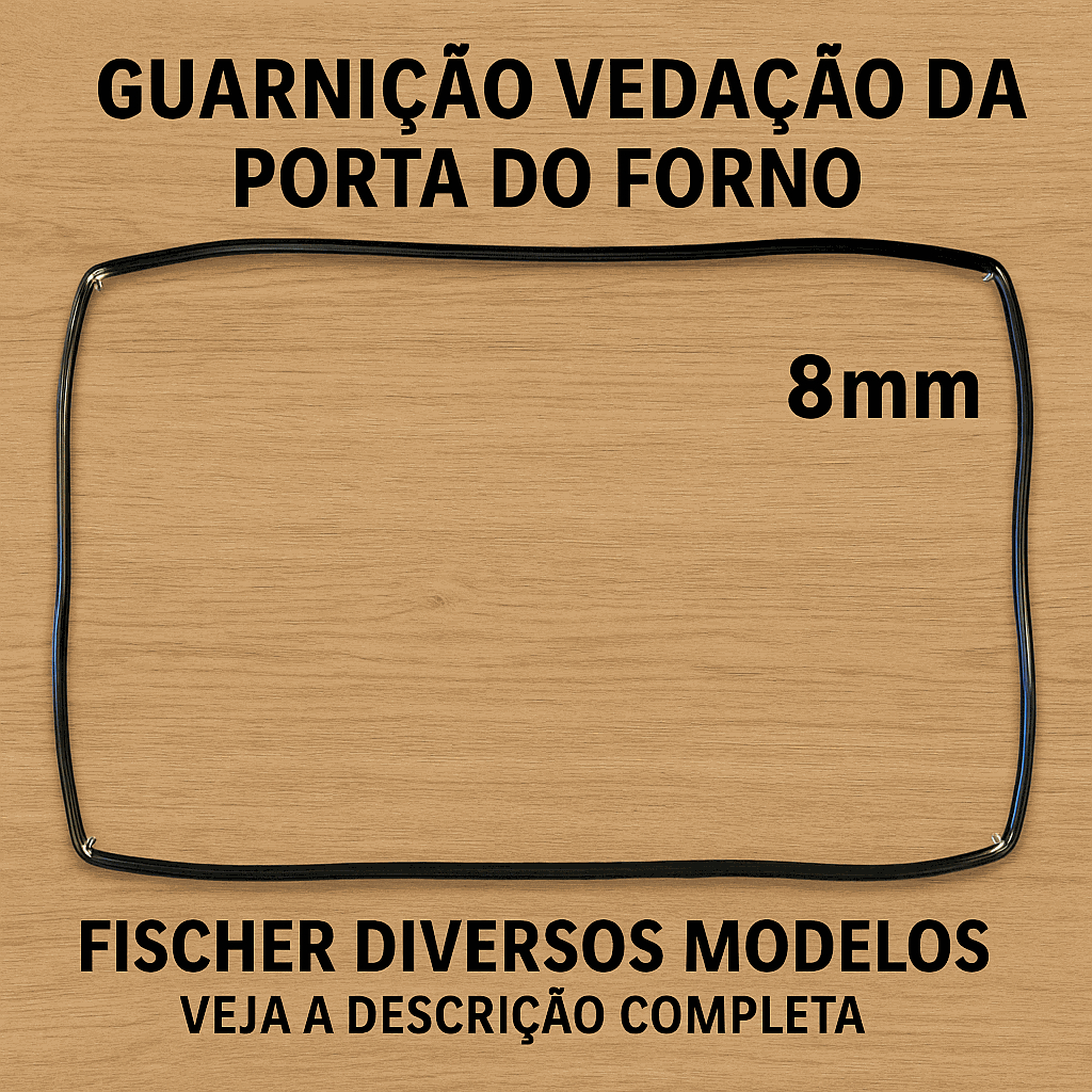 Borracha Vedação Forno Elétrico Fischer Gourmet Grill 44 Bancada Original Alta Qualidade
