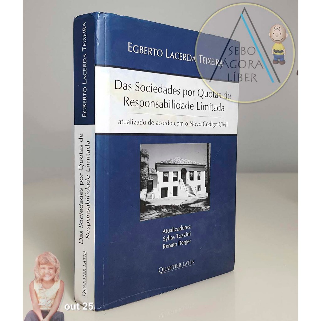 Das Sociedades por Quotas de Responsabilidade Limitada por Egberto Teixeira (Autor), Syllas Tozzini (Autor), Renato Berg