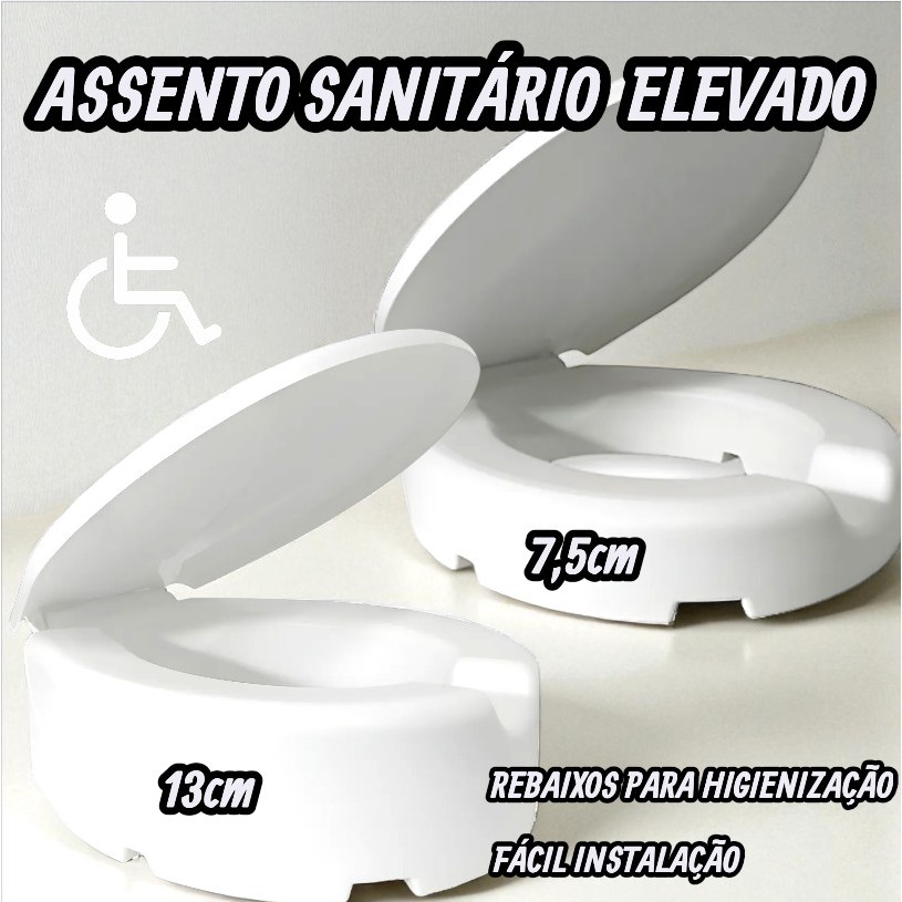 TAMPA ASSENTO VASO SANITARIO ELEVADO 7,5 OU 13CM PCD IDOSO