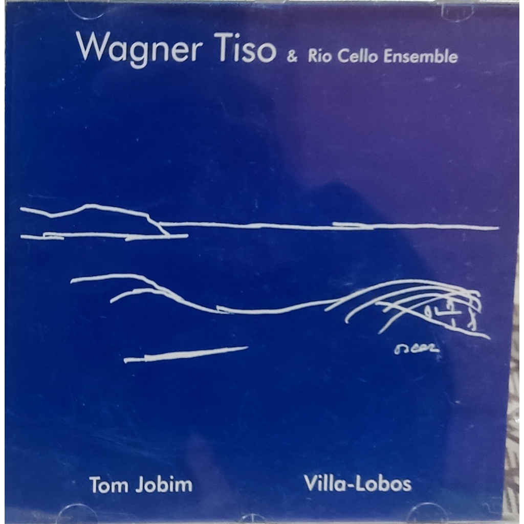 TOM JOBIM & VILLA-LOBOS - WAGNER TISO