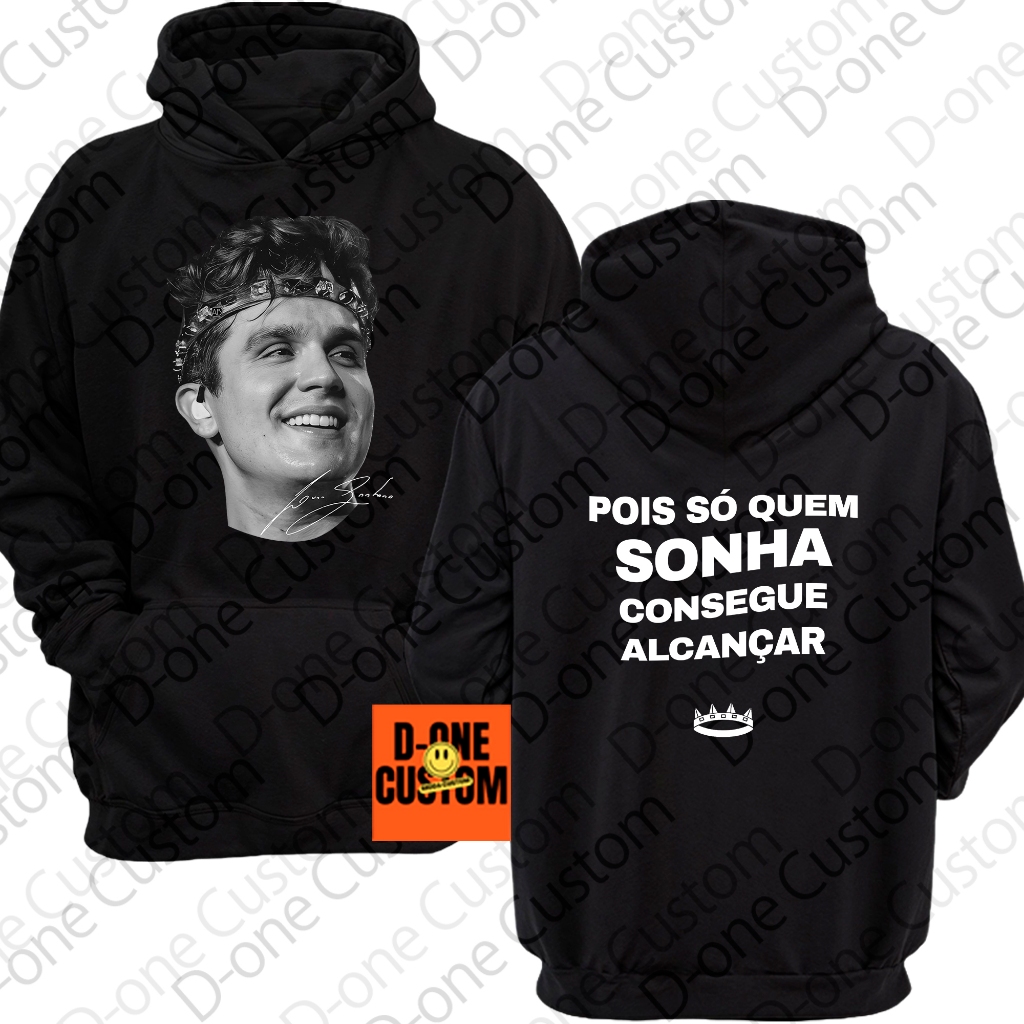 Moletom Blusa de Frio Luan Santana Pois Só Quem Sonha Consegue Alcançar Sertanejo Homenagem Show