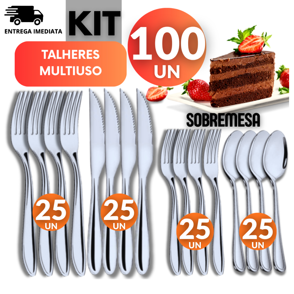 Combo Especial 100 Talheres  Aço Inox 25 Garfo 25 Faca  25 Colher Sobremesa 25 Garfo Sobremesa Restaurante Utilidades