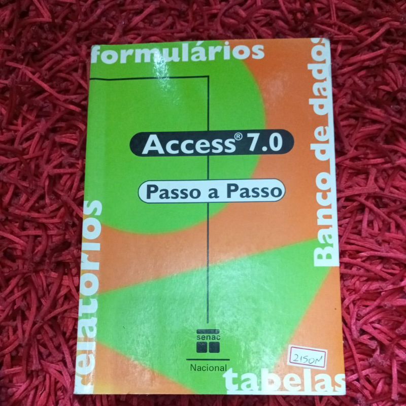 Access 7.0 passo a passo (2150m)