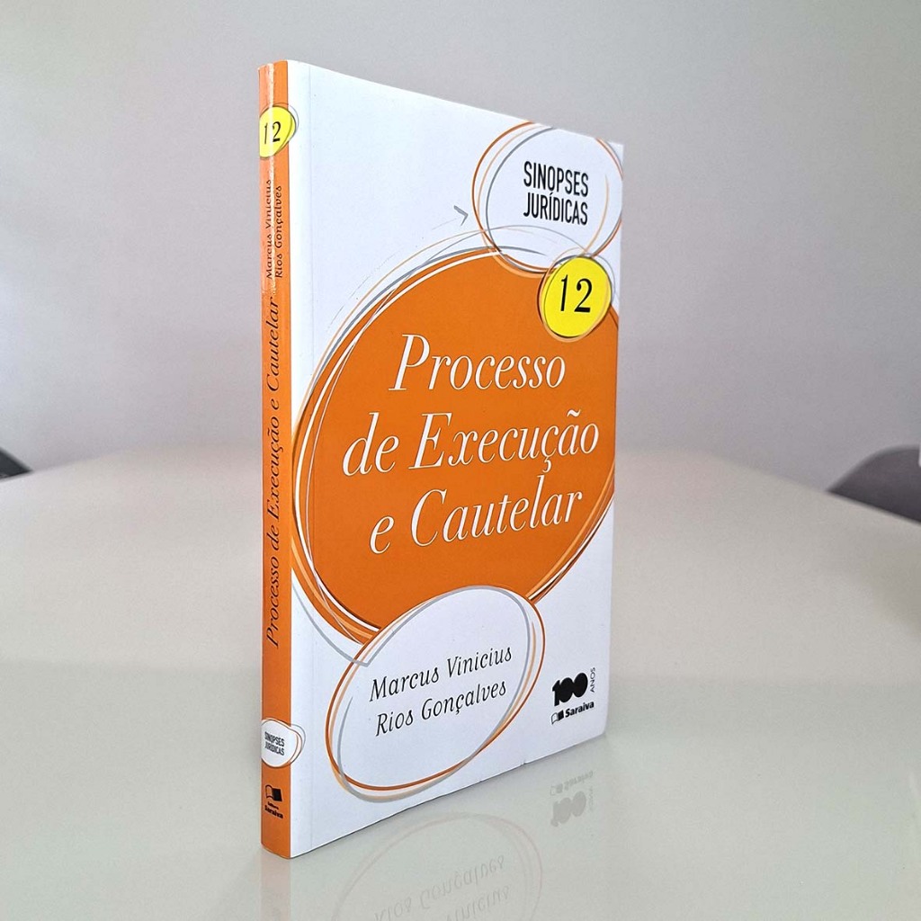 Processo de Execução e Cautelar - Volume 12. Coleção Sinopses Jurídicas - Marcus Goncalves