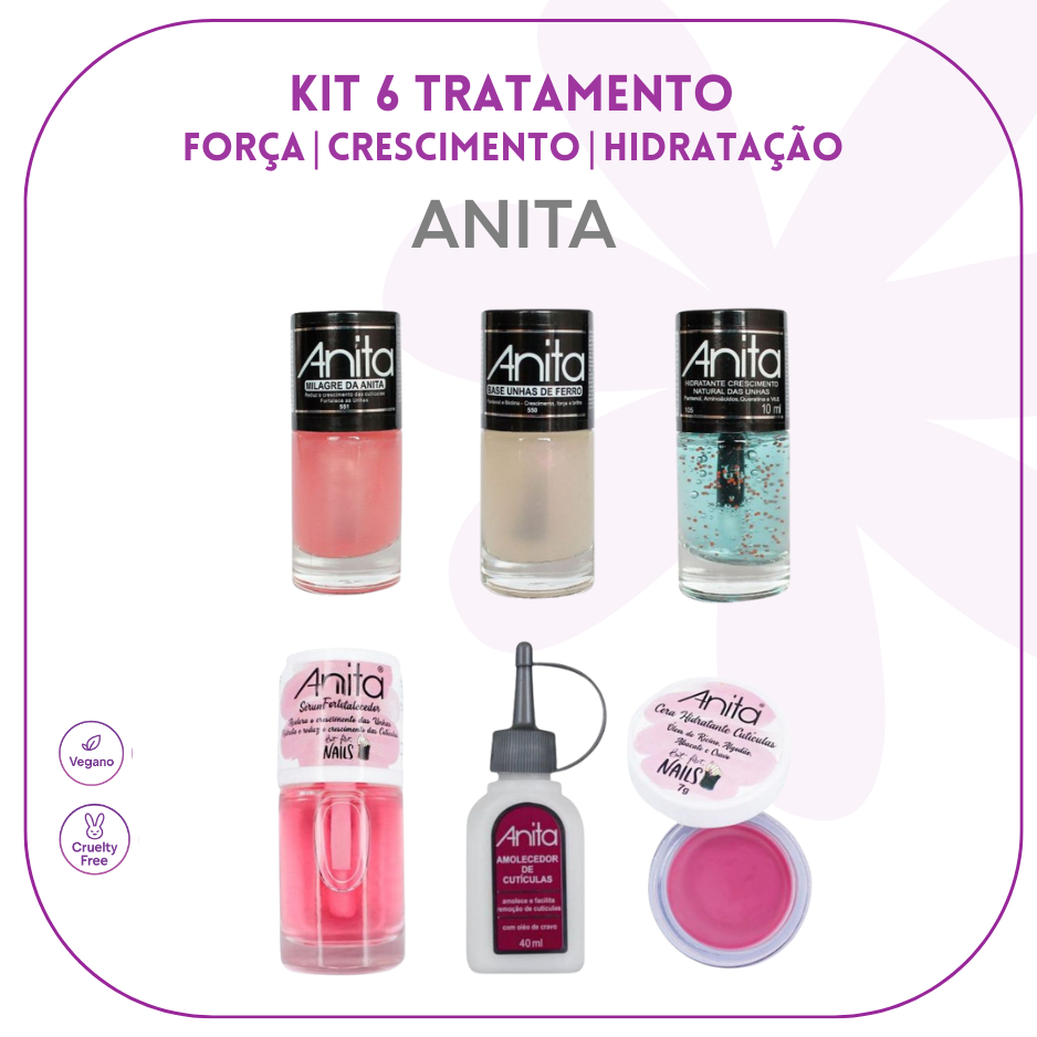 ANITA UNHAS - KIT 6 TRATAMENTO - AMOLECEDOR | CERA | SÉRUM | MILAGRE | UNHAS DE FERRO | HIDRATANTE