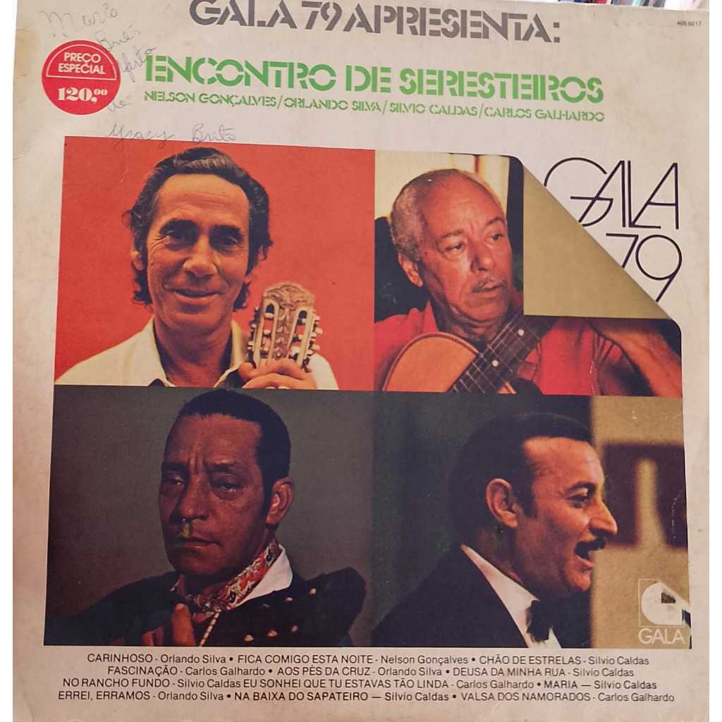 Lp Gala 79 Apresenta: Encontro dos Seresteiros - Nelson Gonçalves - Orlando Silva - Silvio Caldas - Carlos Galhardo