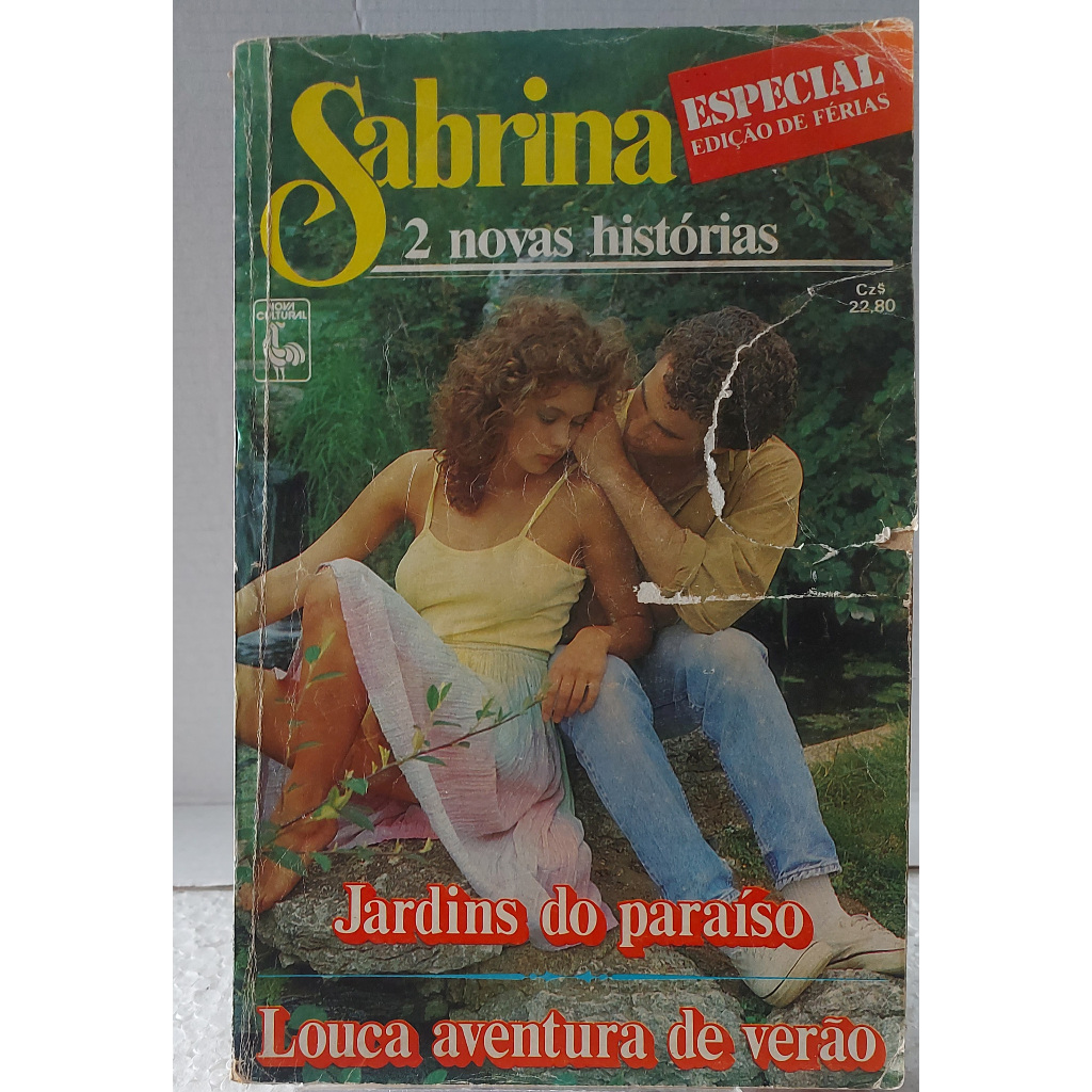 Jardins do Paraíso/ Louca Aventura de Verão-Carole Mortimer / Sandra Field