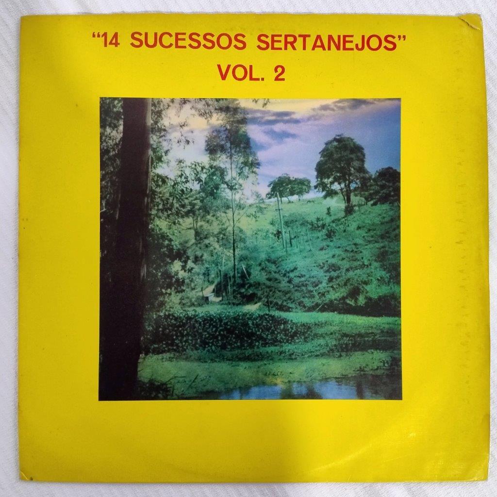 LP: 14 Sucessos Sertanejos - Vol. 2 (1ª Ed.) - Tião Carreiro E Pardinho; Tonico e Tinoco; Praião E