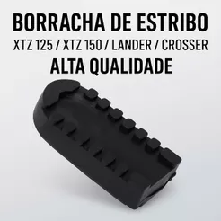 BORRACHA ESTRIBO XTZ 125 XTZ 150 MOTO LANDER CROSSER